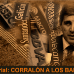 08 27 25 CORRALÓN A LOS BANCOS