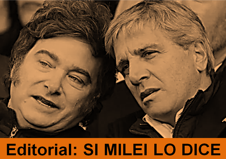 Si Milei lo dice